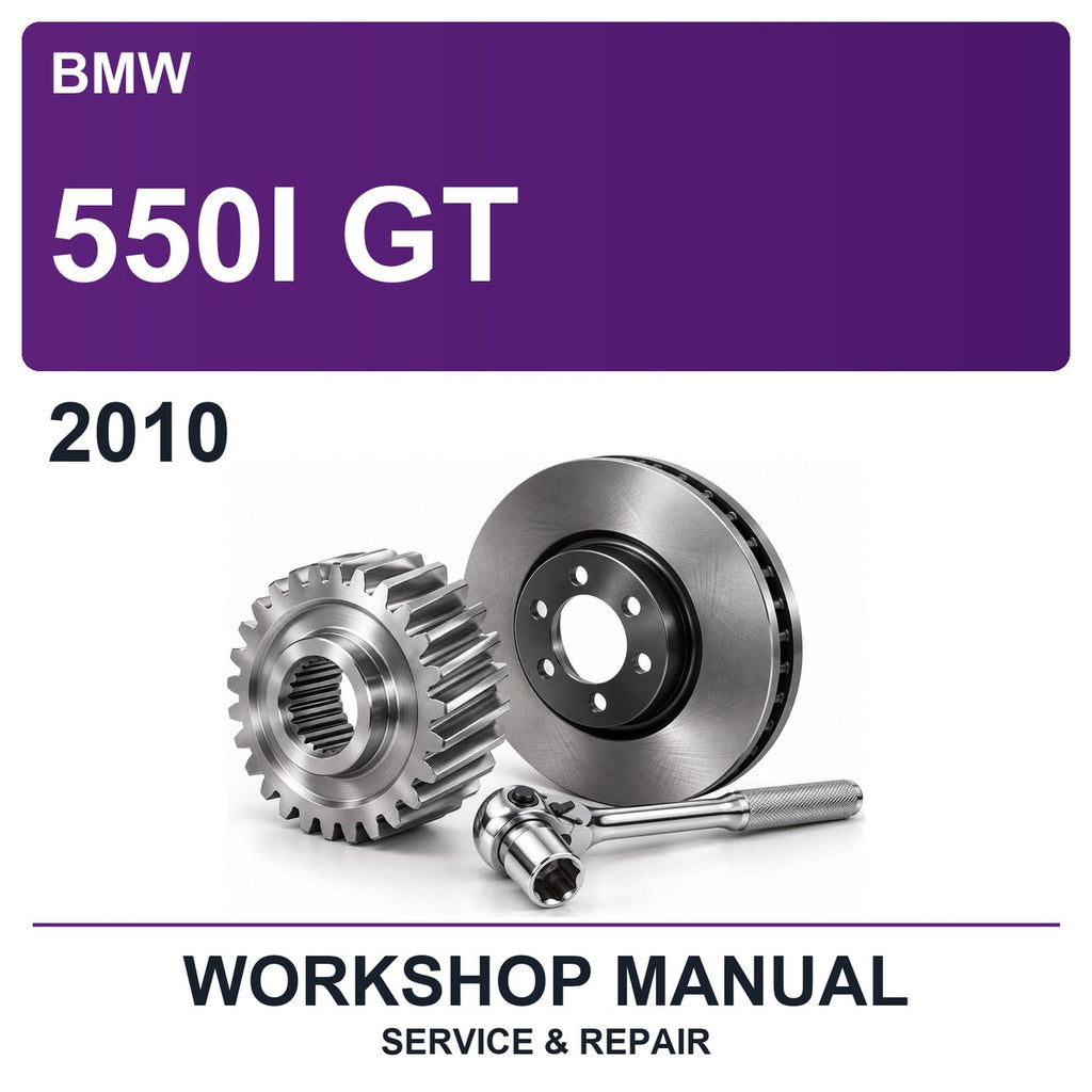 2010 BMW 550I GT Workshop Service & Repair Manual