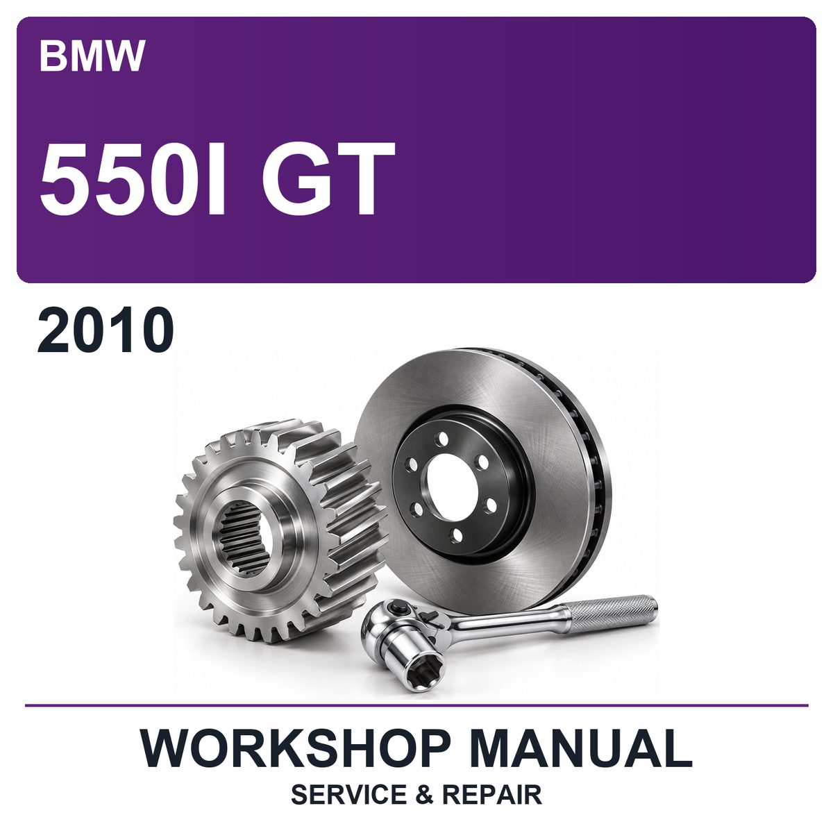 2010 BMW 550I GT Workshop Service & Repair Manual