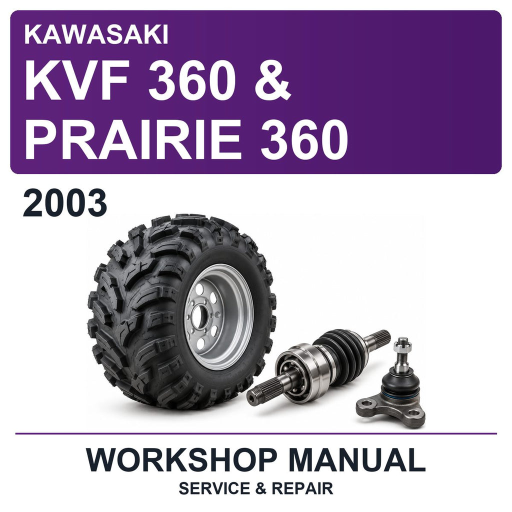 2003 Kawasaki KVF 360 & Prairie 360 Workshop Service & Repair Manual