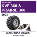 2003 Kawasaki KVF 360 & Prairie 360 Workshop Service & Repair Manual