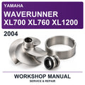 2004 Yamaha Waverunner XL700 XL760 XL1200 Workshop Service & Repair Manual