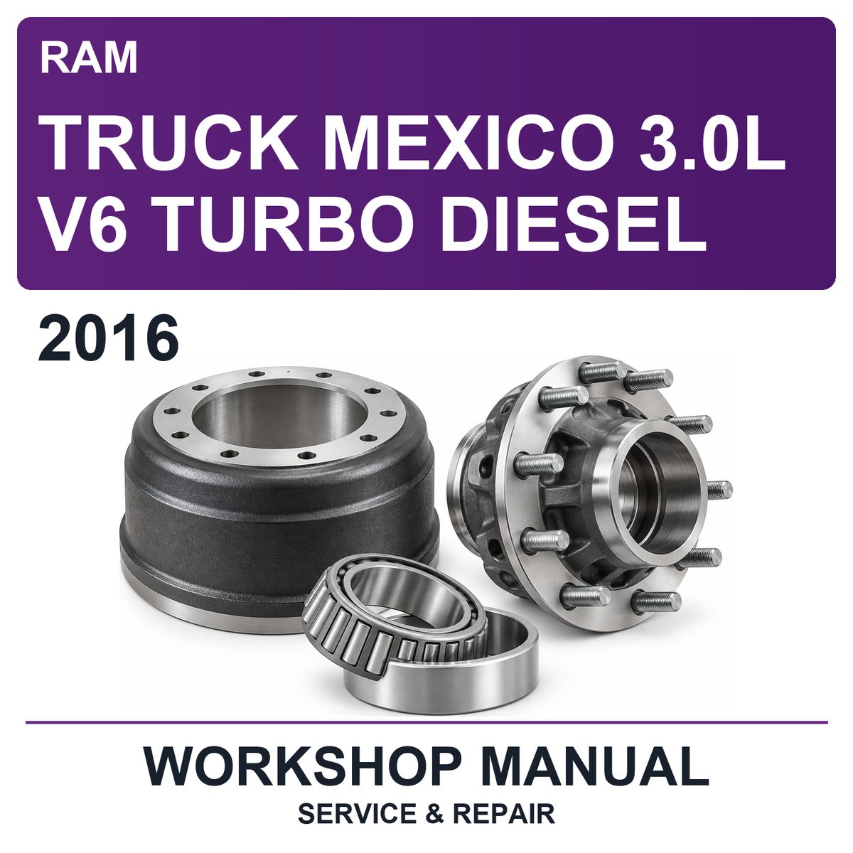 2016 Ram Truck Mexico 3.0L V6 Turbo Diesel Workshop Service & Repair Manual