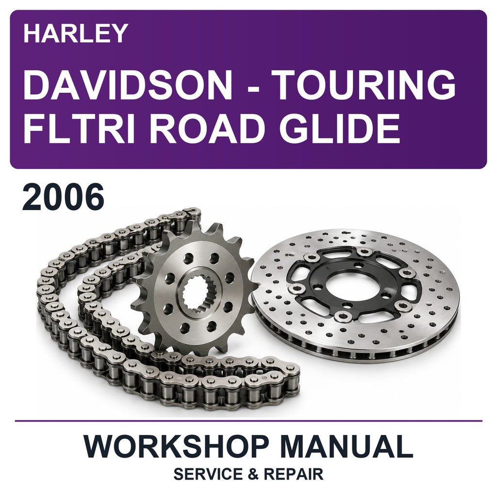 2006 Harley Davidson - Touring Fltri Road Glide Workshop Service & Repair Manual