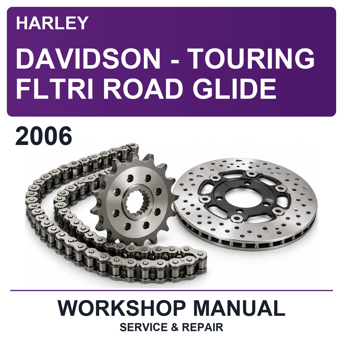 2006 Harley Davidson - Touring Fltri Road Glide Workshop Service & Repair Manual