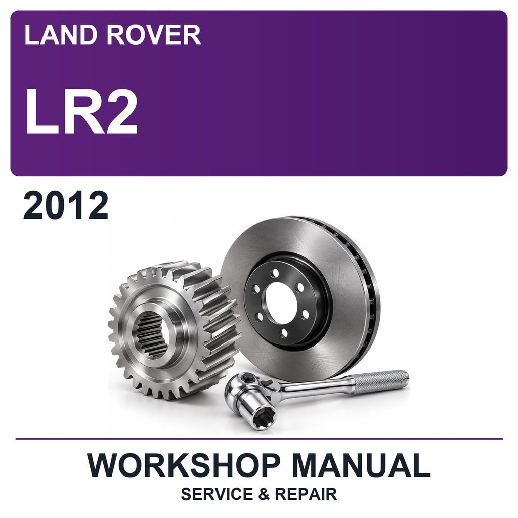 2012 Land Rover LR2 Workshop Service & Repair Manual