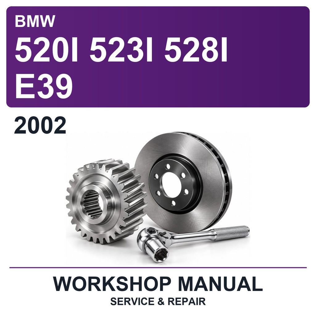 2002 BMW 520I 523I 528I E39 Workshop Service & Repair Manual