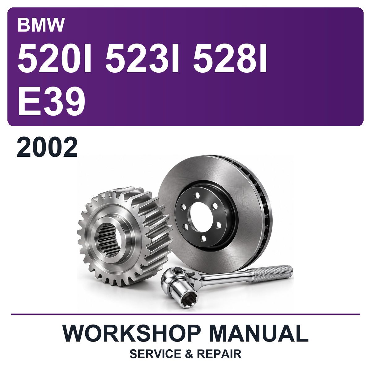 2002 BMW 520I 523I 528I E39 Workshop Service & Repair Manual