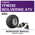 2004 Yamaha YFM350 Wolverine ATV Workshop Service & Repair Manual