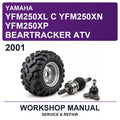 2001 Yamaha YFM250XL C YFM250XN YFM250XP Beartracker ATV Workshop Service & Repair Manual