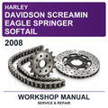 2008 Harley Davidson Screamin Eagle Springer Softail Workshop Service & Repair Manual