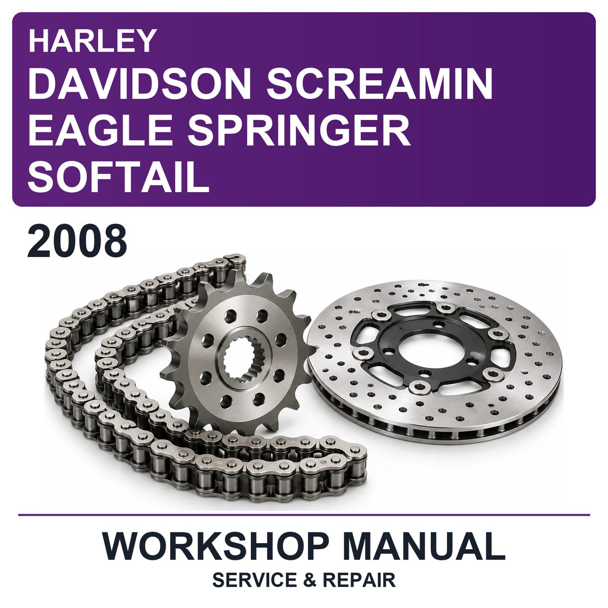 2008 Harley Davidson Screamin Eagle Springer Softail Workshop Service & Repair Manual