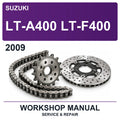2009 Suzuki LT-A400 LT-F400 Workshop Service & Repair Manual
