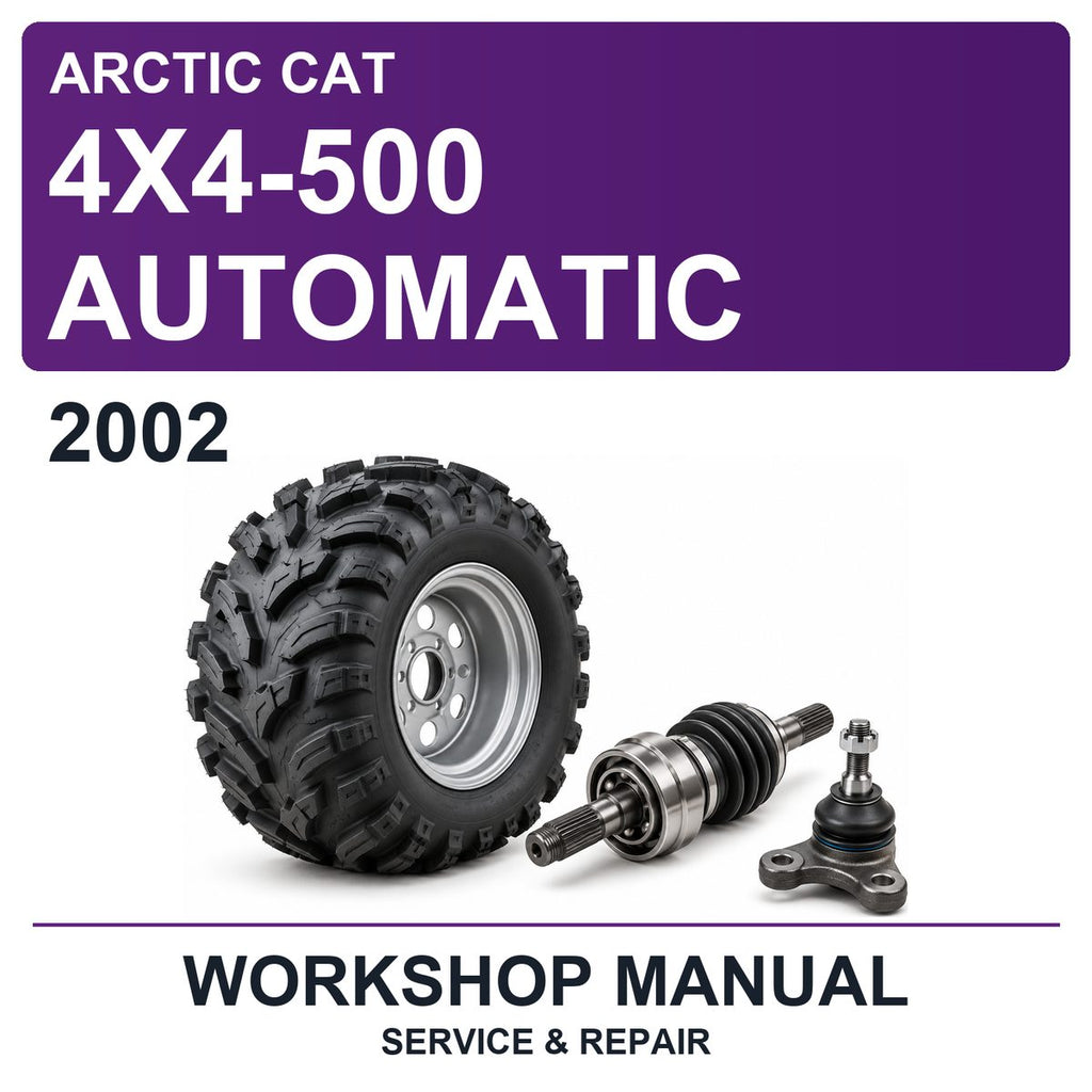 2002 Arctic Cat 4X4-500 Automatic Workshop Service & Repair Manual