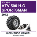 2012 Polaris ATV 500 H.o. Sportsman Workshop Service & Repair Manual