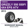 2013 Yamaha Grizzly 550 550FI 4X4 EPS ATV Workshop Service & Repair Manual