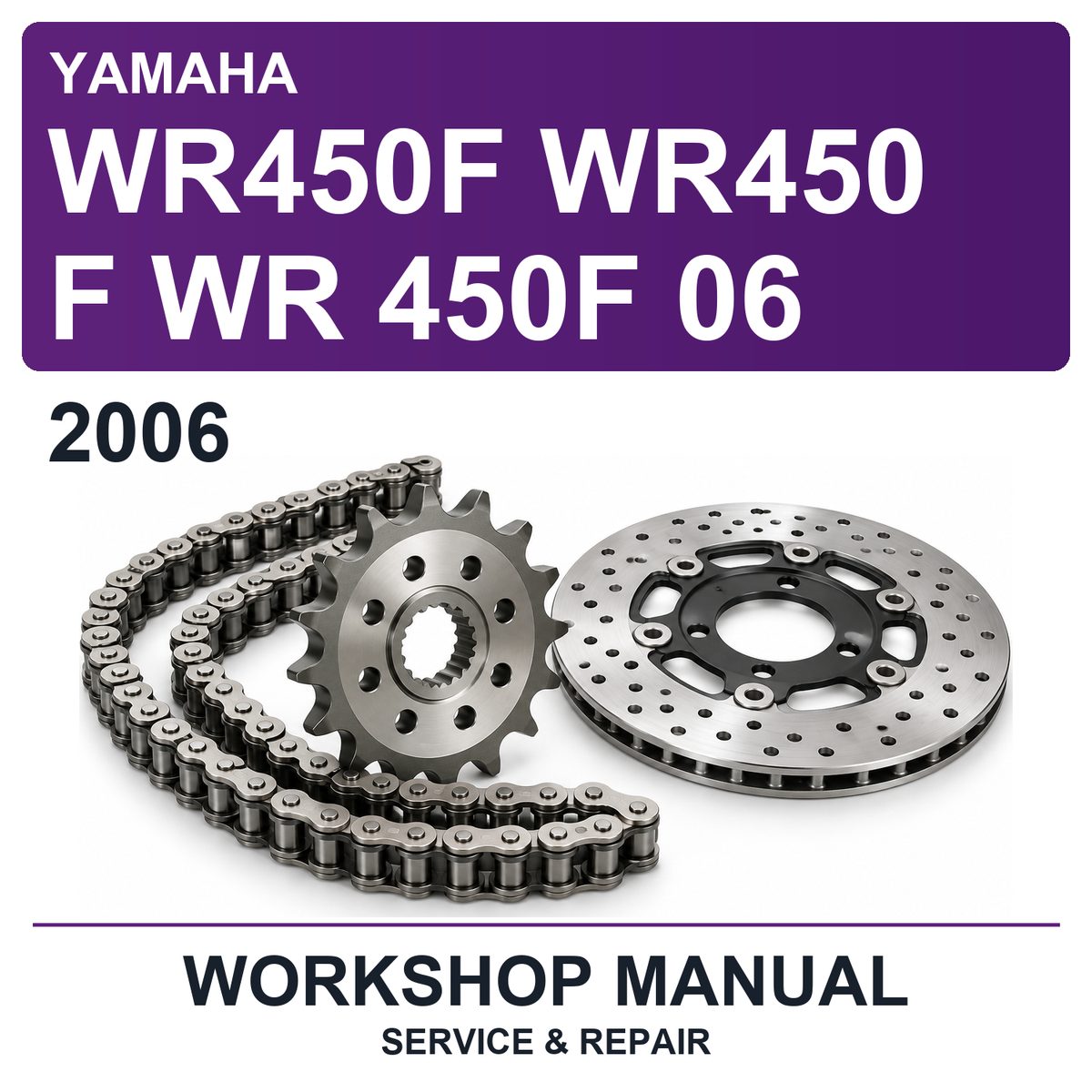 2006 Yamaha WR450F WR450 F WR 450F 06 Workshop Service & Repair Manual