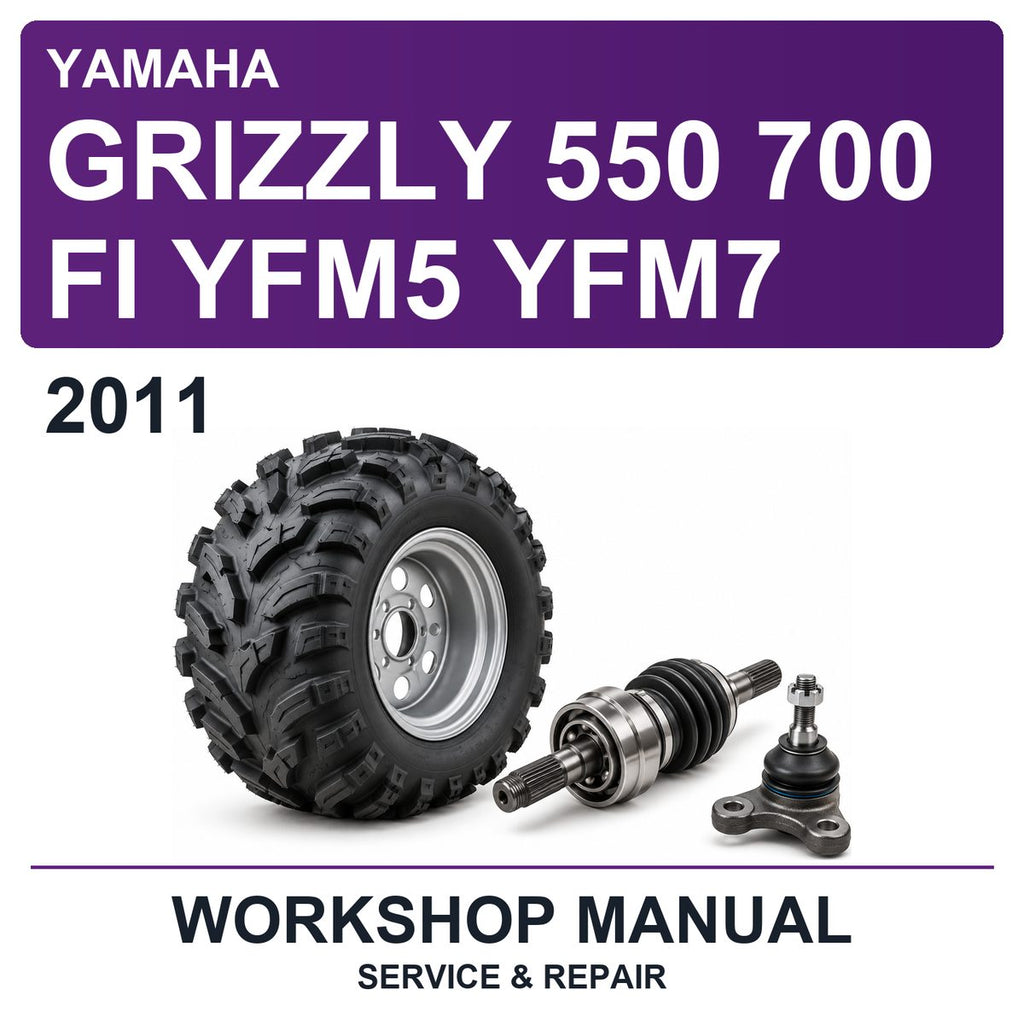 2011 Yamaha Grizzly 550 700 FI YFM5 YFM7 Workshop Service & Repair Manual