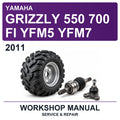 2011 Yamaha Grizzly 550 700 FI YFM5 YFM7 Workshop Service & Repair Manual