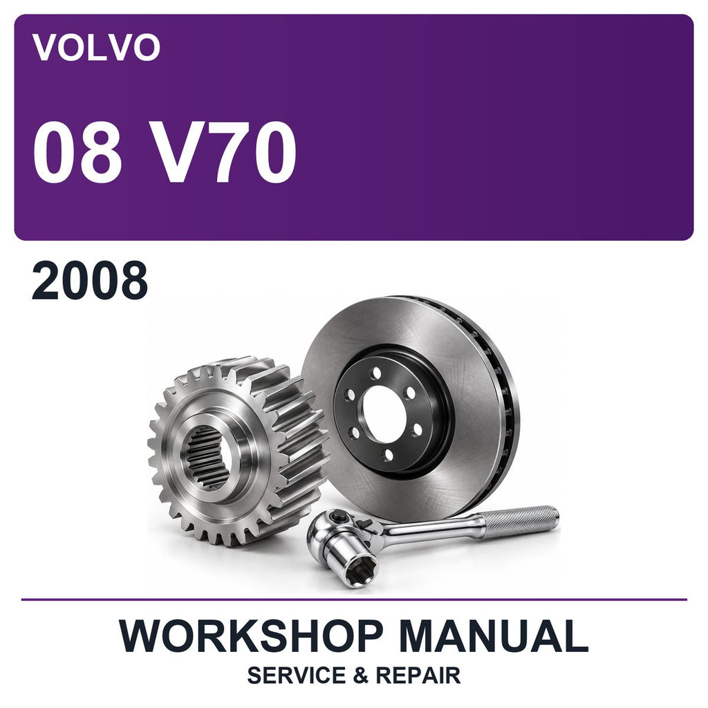 2008 Volvo 08 V70 Workshop Service & Repair Manual