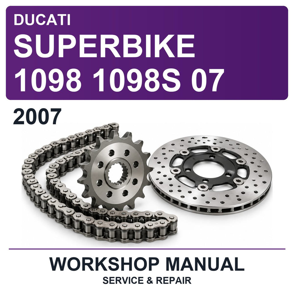 2007 Ducati Superbike 1098 1098S 07 Workshop Service & Repair Manual