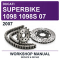 2007 Ducati Superbike 1098 1098S 07 Workshop Service & Repair Manual