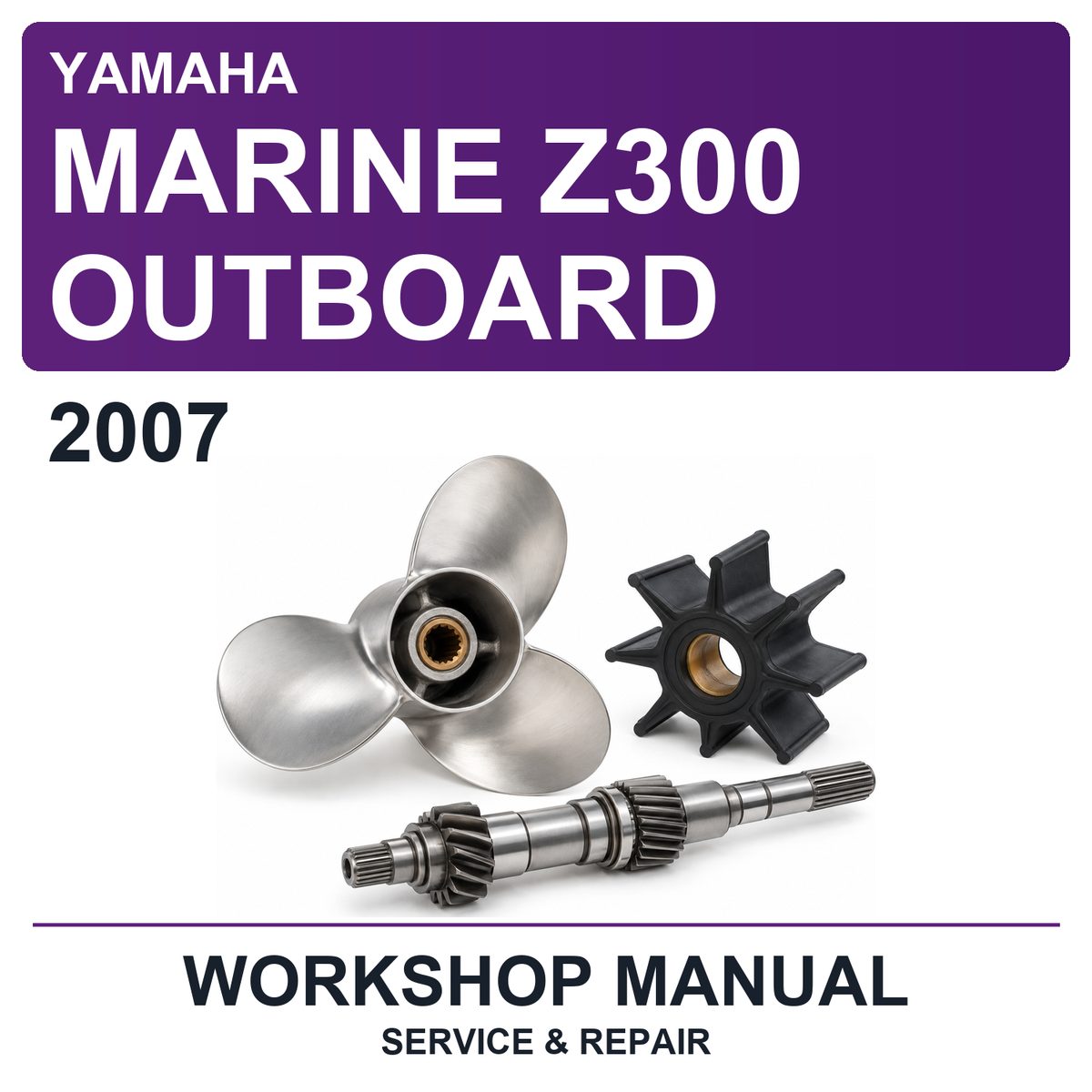 2007 Yamaha Marine Z300 Outboard Workshop Service & Repair Manual