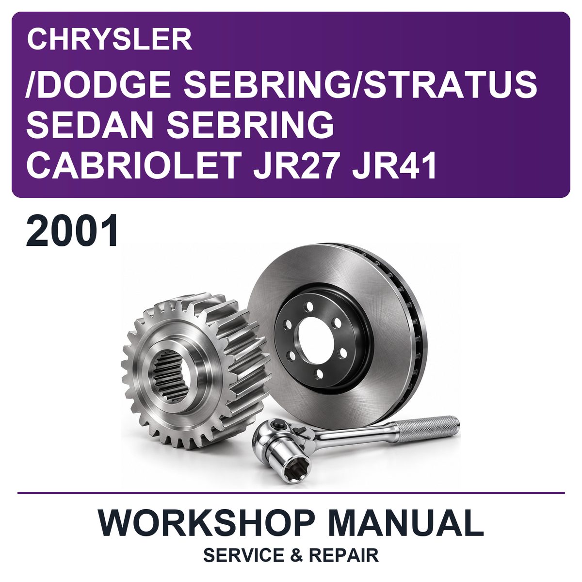 2001 Chrysler /dodge Sebring/stratus Sedan Sebring Cabriolet JR27 JR41 Workshop Service & Repair Manual