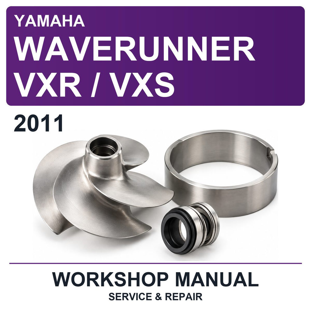 2011 Yamaha Waverunner VXR / VXS Workshop Service & Repair Manual