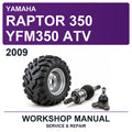 2009 Yamaha Raptor 350 YFM350 ATV Workshop Service & Repair Manual