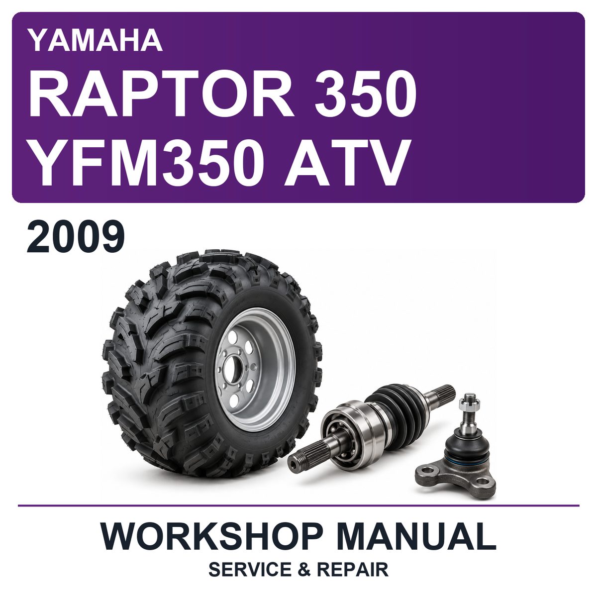 2009 Yamaha Raptor 350 YFM350 ATV Workshop Service & Repair Manual