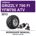 2013 Yamaha Grizzly 700 FI YFM700 ATV Workshop Service & Repair Manual