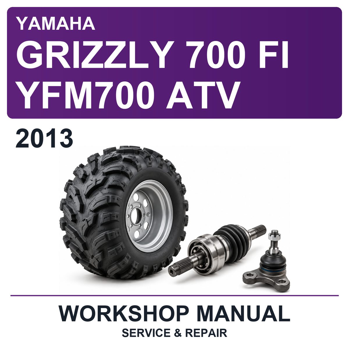 2013 Yamaha Grizzly 700 FI YFM700 ATV Workshop Service & Repair Manual