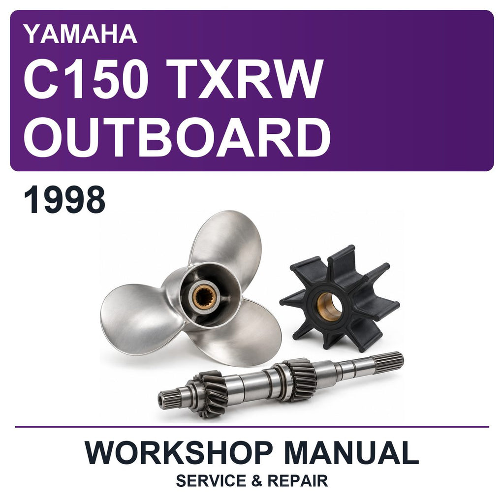 1998 Yamaha C150 Txrw Outboard Workshop Service & Repair Manual