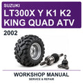 2002 Suzuki LT300X Y K1 K2 King Quad ATV Workshop Service & Repair Manual