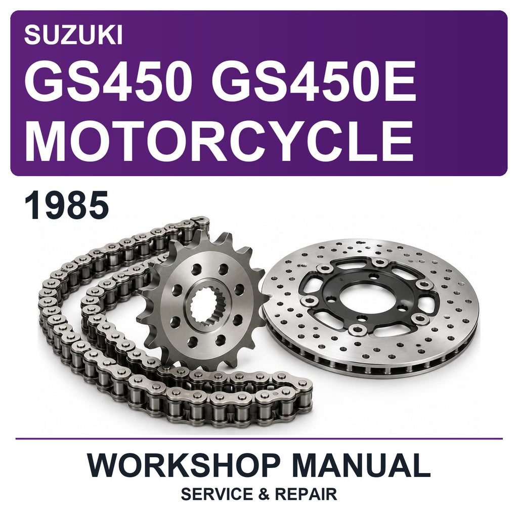 1985 Suzuki GS450 GS450E Motorcycle Workshop Service & Repair Manual