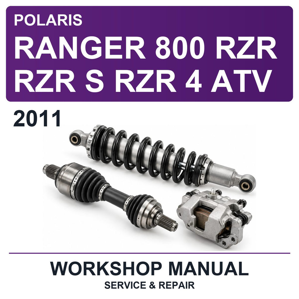 2011 Polaris Ranger 800 RZR RZR S RZR 4 ATV Workshop Service & Repair Manual