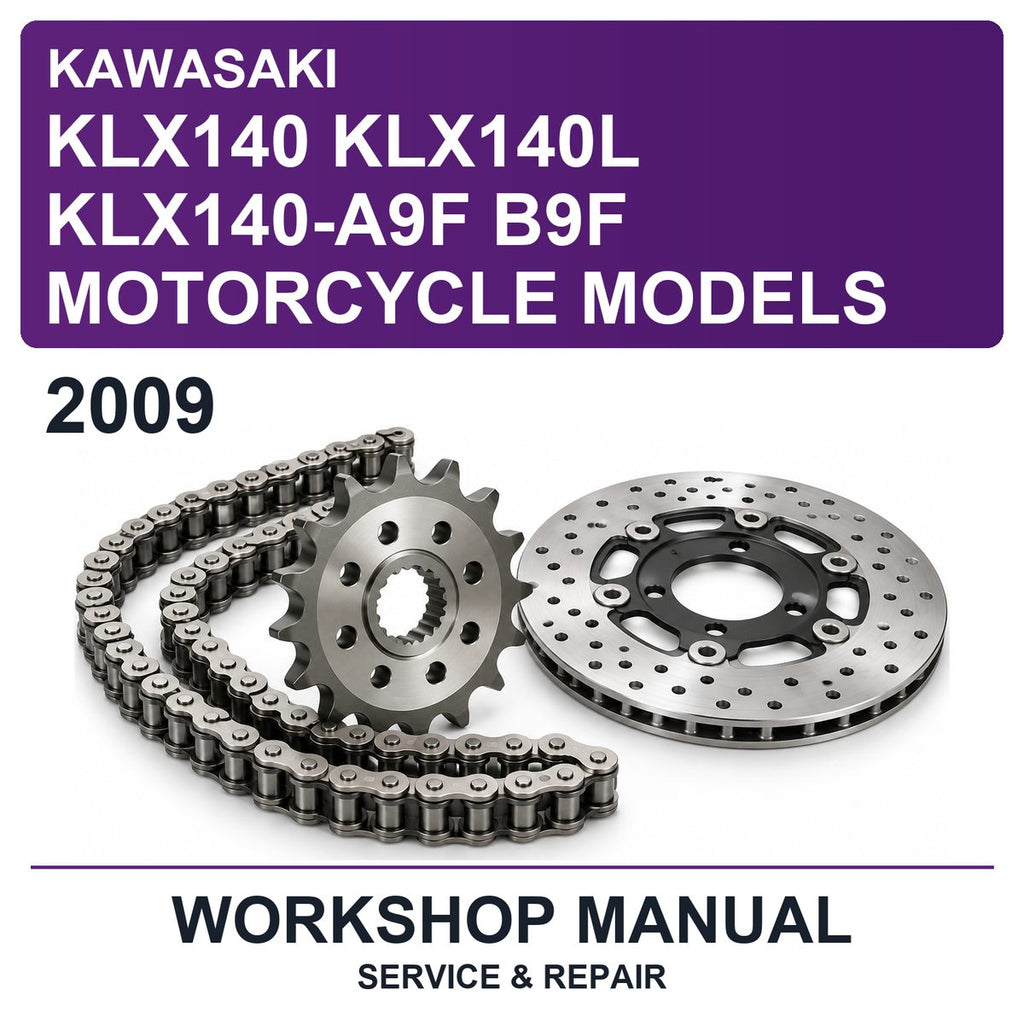 2009 Kawasaki KLX140 KLX140L KLX140-A9F B9F Motorcycle Models Workshop Service & Repair Manual