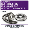 2009 Kawasaki KLX140 KLX140L KLX140-A9F B9F Motorcycle Models Workshop Service & Repair Manual