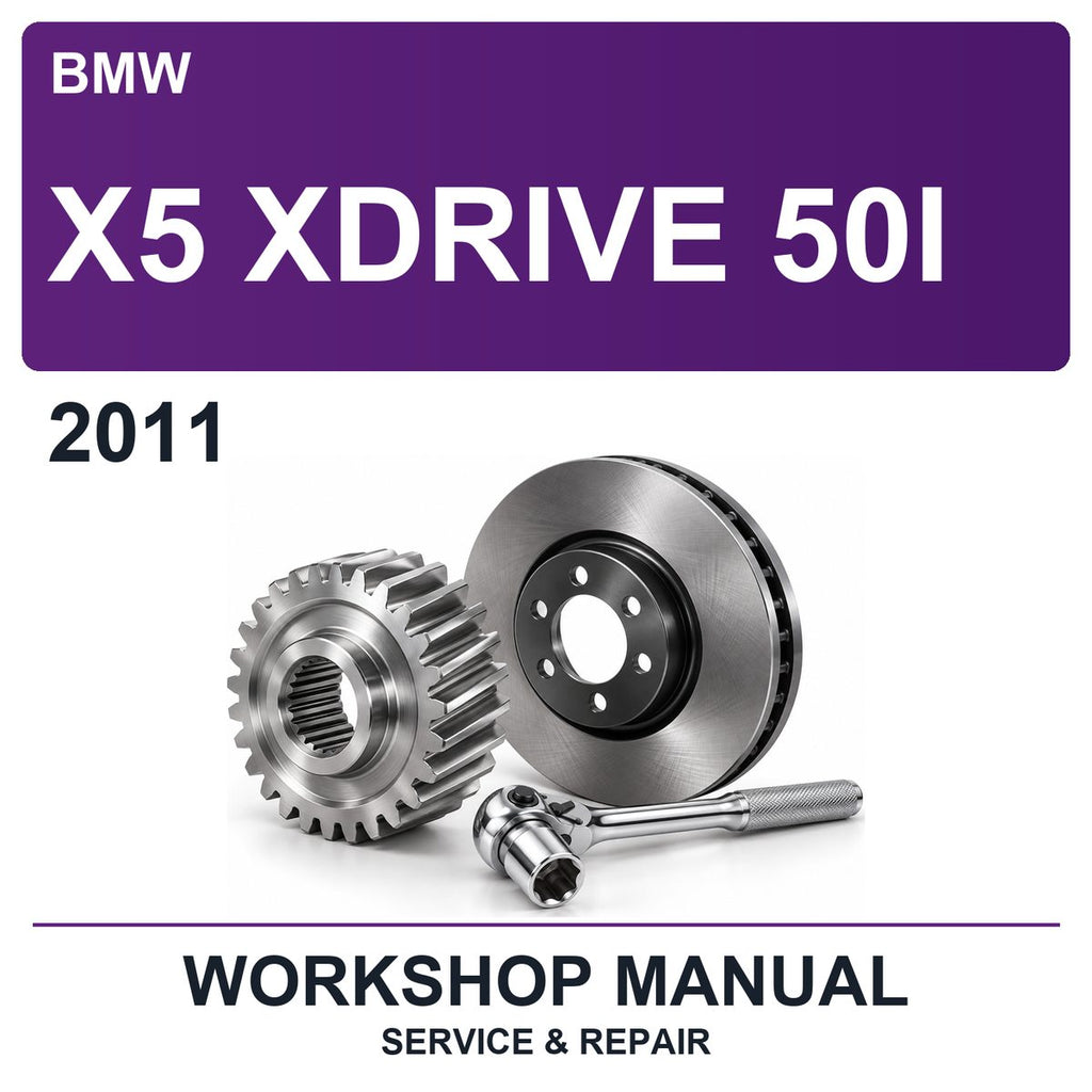 2011 BMW X5 Xdrive 50I Workshop Service & Repair Manual