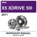 2011 BMW X5 Xdrive 50I Workshop Service & Repair Manual