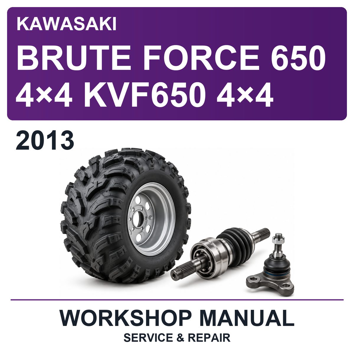 2013 Kawasaki Brute Force 650 4×4 KVF650 4×4 Workshop Service & Repair Manual