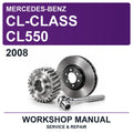 2008 Mercedes-Benz CL-Class CL550 Workshop Service & Repair Manual