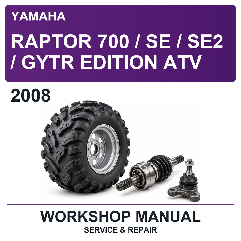 2008 Yamaha Raptor 700 / SE / SE2 / Gytr Edition ATV Workshop Service & Repair Manual