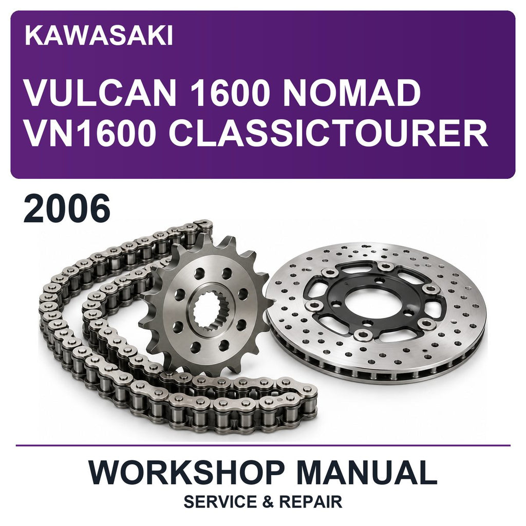 2006 Kawasaki Vulcan 1600 Nomad VN1600 Classictourer Workshop Service & Repair Manual