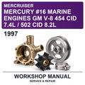 1997 Mercury Mercruiser #16 Marine Engines GM V-8 454 CID 7.4L / 502 CID 8.2L Workshop Service & Repair Manual