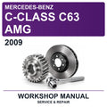 2009 Mercedes-Benz C-Class C63 AMG Workshop Service & Repair Manual