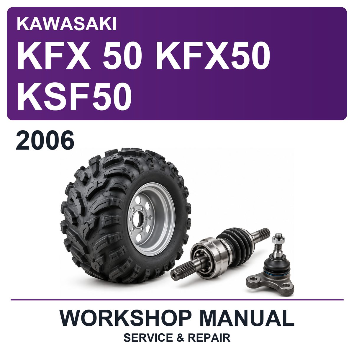 2006 Kawasaki KFX 50 KFX50 KSF50 Workshop Service & Repair Manual