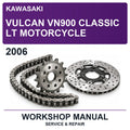2006 Kawasaki Vulcan VN900 Classic LT Motorcycle Workshop Service & Repair Manual