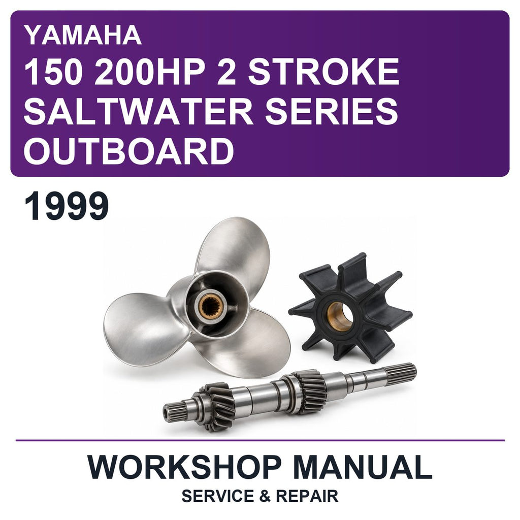 1999 Yamaha 150 200HP 2 Stroke Saltwater Series Outboard Workshop Service & Repair Manual