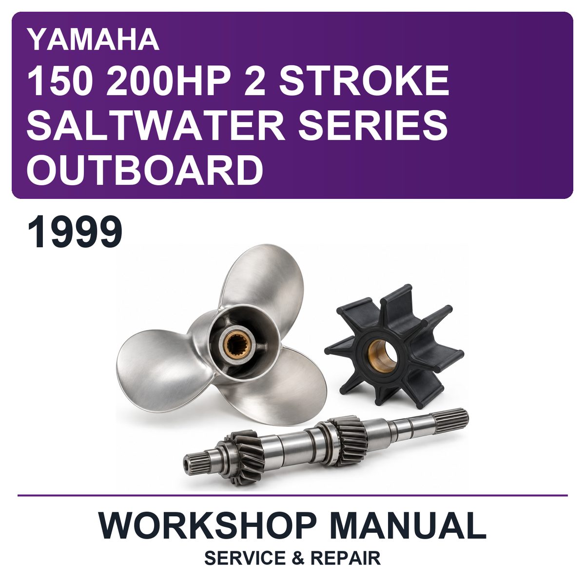 1999 Yamaha 150 200HP 2 Stroke Saltwater Series Outboard Workshop Service & Repair Manual